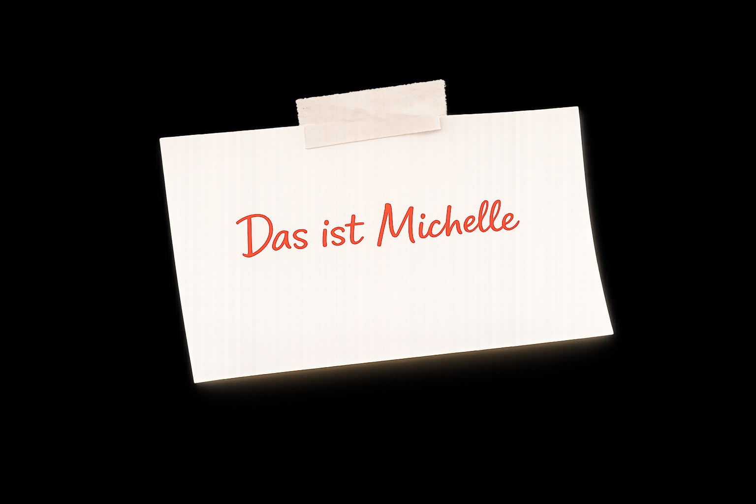 Das ist Michelle